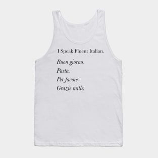 I speak fluent Italian pasta version Tank Top